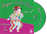 Rhymin' to the Beat Vol 2 CD