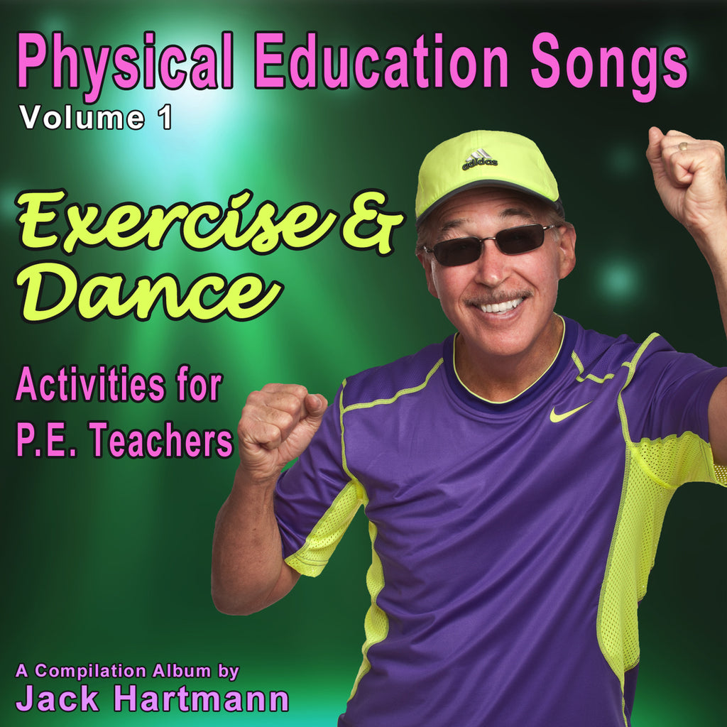Physical Education Songs Volume 1